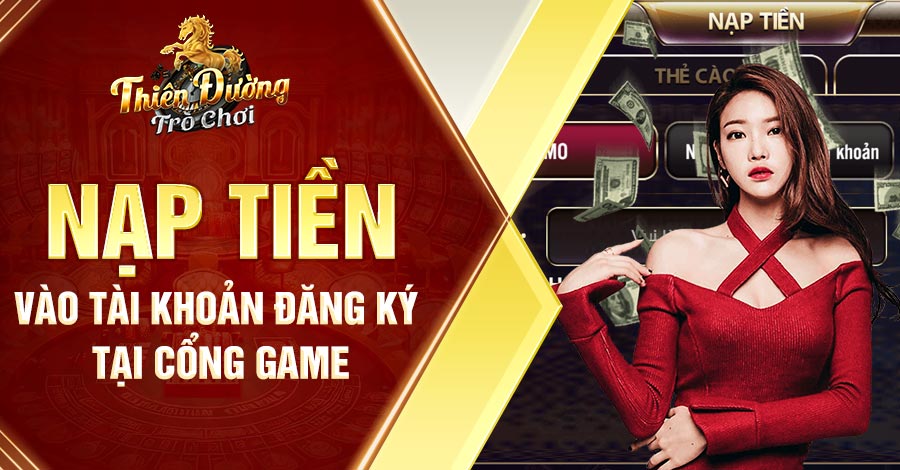 Nạp tiền vào tài khoản đăng ký tại cổng game TDTC